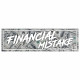 Nalepke Sticker race-shop Financial Mistake | race-shop.si